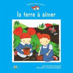 La terre a aimer (eBook, ePUB)