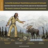 Le maitre Glooscap transforme animaux et paysages / Mawiknat Klu'skap Sa'se'wo'laji Wi'sik Aqq Sa'se'wa'too Maqamikew / The Mighty Glooscap Transforms Animals and Landscape (eBook, ePUB)