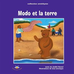 Modo et la terre (eBook, ePUB) - Judith Hamel, Hamel