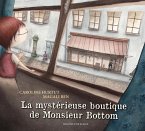 La mysterieuse boutique de Monsieur Bottom (eBook, PDF)