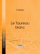 Le Taureau blanc (eBook, ePUB) - Bild 1