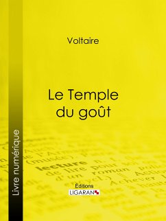 Le Temple du goût (eBook, ePUB) - Voltaire; Ligaran