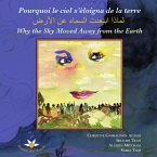 Pourquoi le ciel s'eloigna de la terre U U U U U U Why the Sky Moved Away from the Earth (eBook, ePUB)