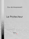 Le Protecteur (eBook, ePUB)