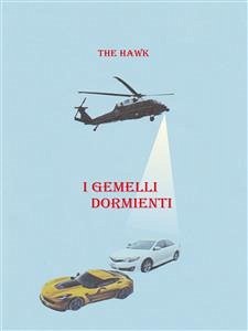 I gemelli dormienti (eBook, PDF) - hawk, The