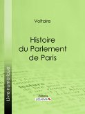 Histoire du Parlement de Paris (eBook, ePUB)