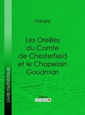 Les Oreilles du Comte de Chesterfield et le Chapelain Goudman (eBook, ePUB)