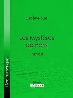 Les mystères de Paris (eBook, ePUB) - Sue, Eugène; Ligaran