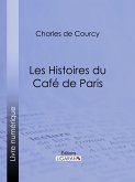 Les Histoires du Café de Paris (eBook, ePUB)