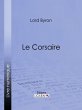 Le Corsaire (eBook, ePUB) - Bild 1