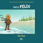 Petit Felix (eBook, ePUB)