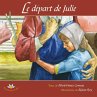 Le depart de Julie (eBook, ePUB) - Bild 1