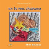 Un de mes chapeaux (eBook, ePUB) Un de mes chapeaux (eBook, ePUB)