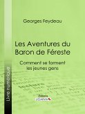 Les Aventures du Baron de Féreste (eBook, ePUB)