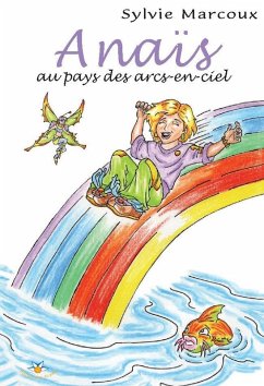 Cover Anais au pays des arcs-en-ciel (eBook, ePUB)
