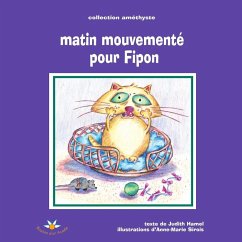 Matin mouvemente pour Fipon (eBook, ePUB) - Judith Hamel, Hamel