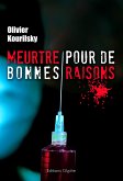 Meurtre pour de bonnes raisons (eBook, ePUB)