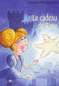 Le cadeau de Rose (eBook, ePUB) - Louise Burgoyne, Burgoyne