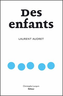 Des enfants (eBook, ePUB) - Audret, Laurent