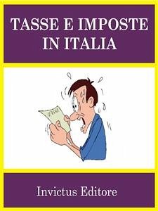 Tasse e imposte in Italia (eBook, ePUB) - VV., AA.
