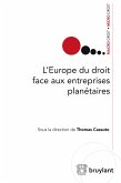 L'Europe du droit face aux entreprises planétaires (eBook, ePUB)