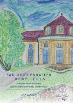 Bad Reichenhaller Erdmysterien - Daanan, Ana