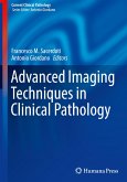 Advanced Imaging Techniques in Clinical Pathology