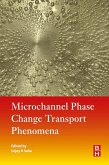 Microchannel Phase Change Transport Phenomena (eBook, ePUB)