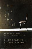 The Cry of the Soul (eBook, ePUB)