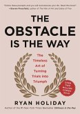 The Obstacle Is the Way (eBook, ePUB)