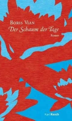 Der Schaum der Tage - Vian, Boris