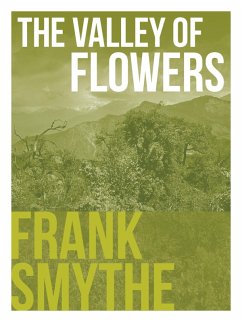 The Valley of Flowers (eBook, ePUB) - Smythe, Frank
