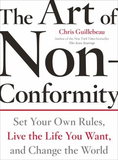 The Art of Non-Conformity (eBook, ePUB) - Guillebeau, Chris