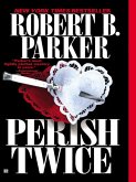 Perish Twice (eBook, ePUB)