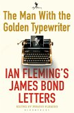 The Man with the Golden Typewriter (eBook, ePUB) The Man with the Golden Typewriter (eBook, ePUB)