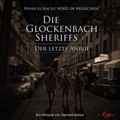 Die Glockenbach Sheriffs, Der letzte Anruf (MP3-Download) - Acktun, Gerhard