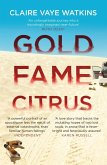 Gold Fame Citrus (eBook, ePUB)