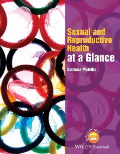 Sexual and Reproductive Health at a Glance (eBook, ePUB) - Melville, Catriona