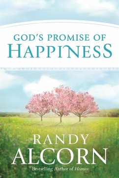 God's Promise of Happiness (eBook, ePUB) - Alcorn, Randy