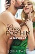 Crazy for Him (eBook, ePUB) - Bild 1