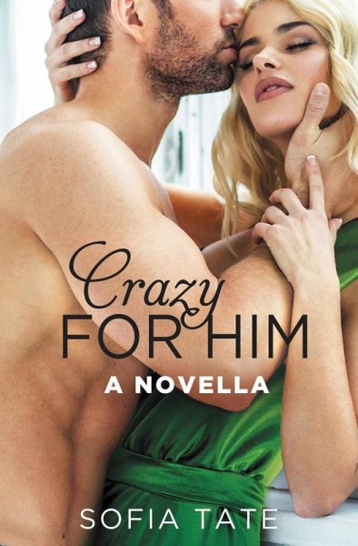 Crazy for Him (eBook, ePUB) Crazy for Him (eBook, ePUB)