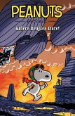 Peanuts: Where Beagles Dare (eBook, ePUB) Peanuts: Where Beagles Dare (eBook, ePUB)