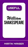 Useful William Shakespeare (eBook, ePUB)