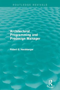 Architectural Programming and Predesign Manager (eBook, ePUB) - Hershberger, Robert