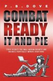 Combat Ready IT and PIE (eBook, ePUB)