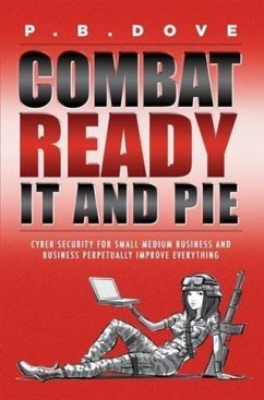 Combat Ready IT and PIE (eBook, ePUB) - Dove, P. B.