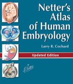 Netter's Atlas of Human Embryology E-Book (eBook, ePUB)