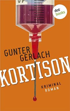 Kortison / Allergie-Trilogie Bd.1 (eBook, ePUB) - Gerlach, Gunter
