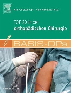 Basis OPs - Top 20 in der orthopädischen Chirurgie (eBook, ePUB)