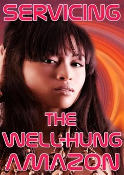 Cover Servicing The Well-Hung Amazon (eBook, ePUB)